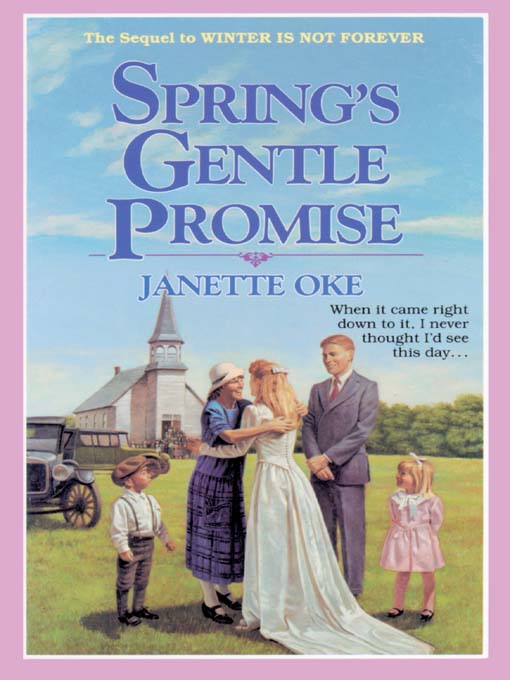 Title details for Spring's Gentle Promise by Janette Oke - Available
